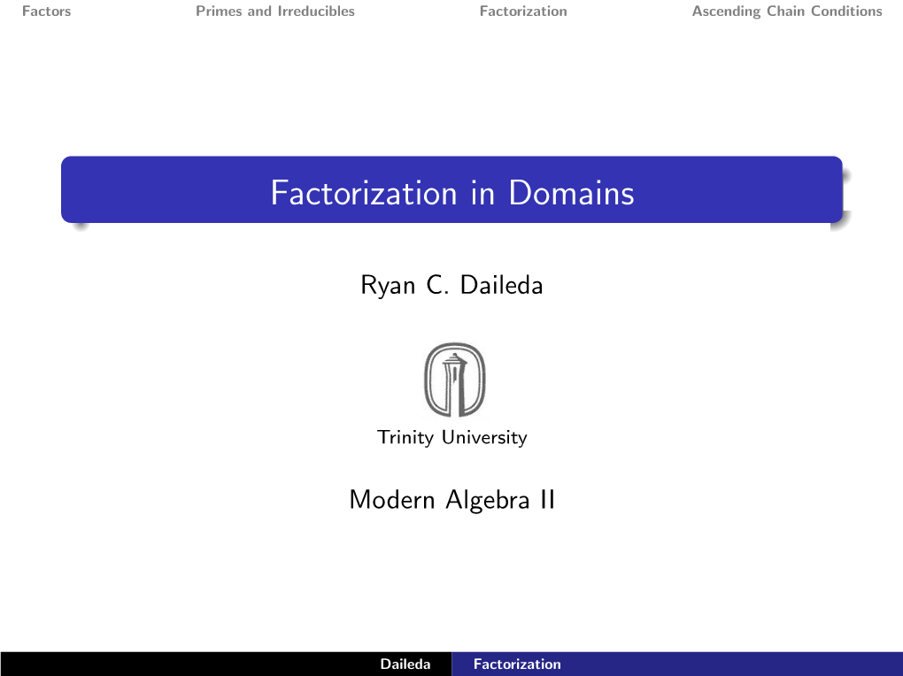 Factorization in Domains