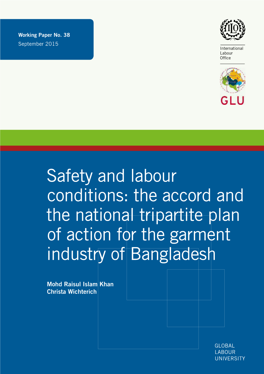 The Accord and the National Tripartite Plan of Action for the Garment Industry of Bangladesh