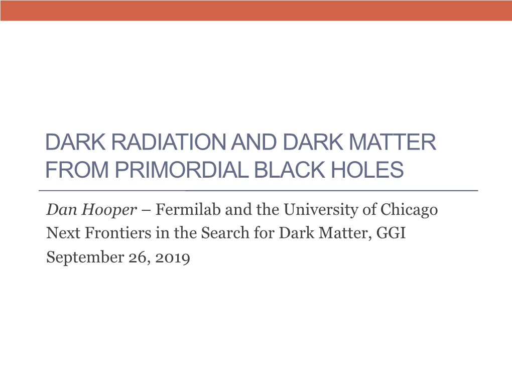 Dark Radiation and Dark Matter from Primordial Black Holes