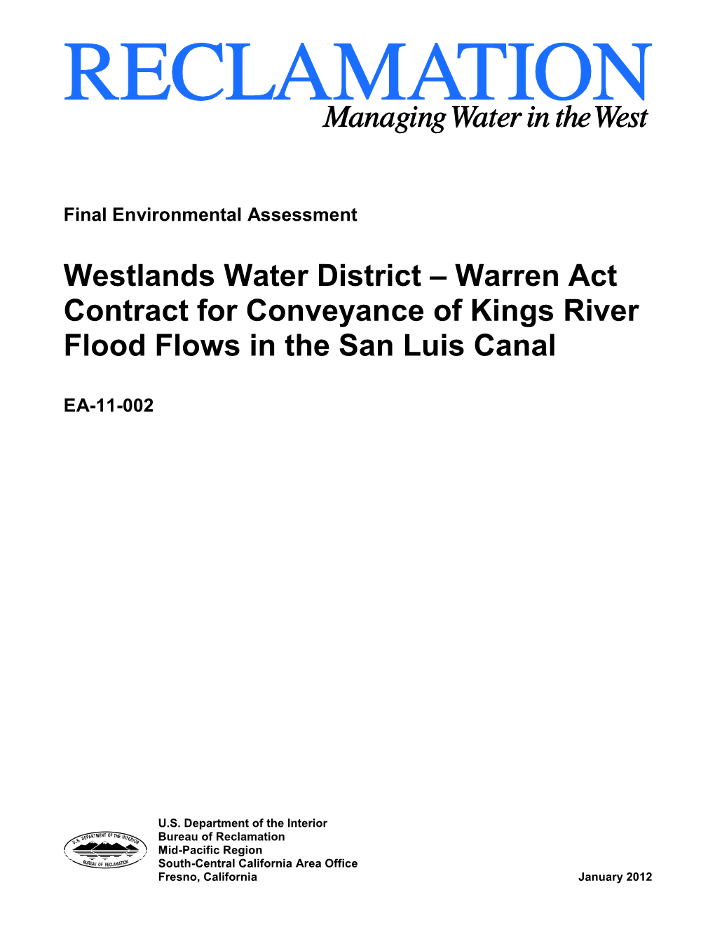 Westlands Water District – Warren Act Contract for Conveyance of Kings River Flood Flows in the San Luis Canal