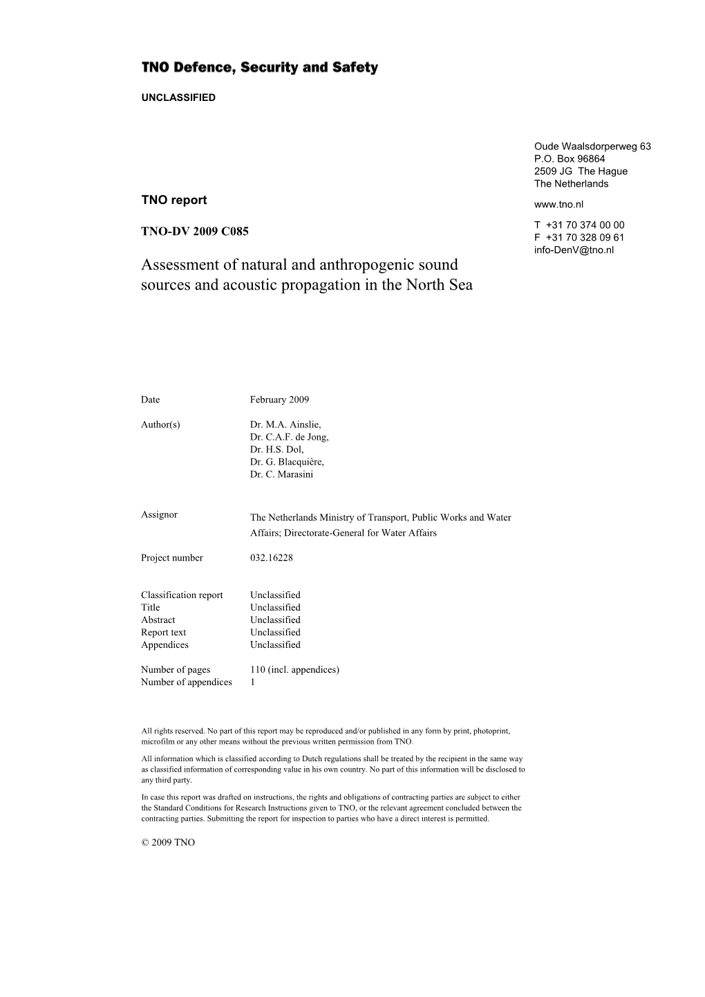 Assessment of Natural and Anthropogenic Sound Sources and Acoustic Propagation in the North Sea