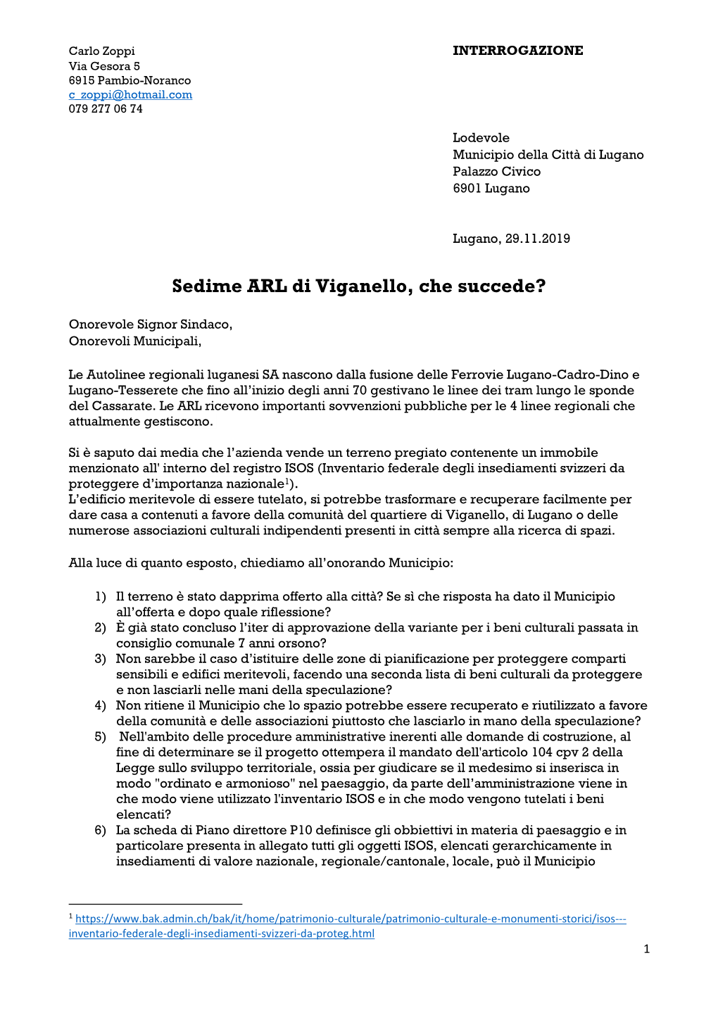 Interrogazione, Sedime ARL Di Viganello, Che Succede