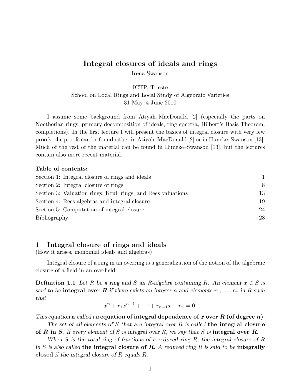 Integral Closures of Ideals and Rings Irena Swanson