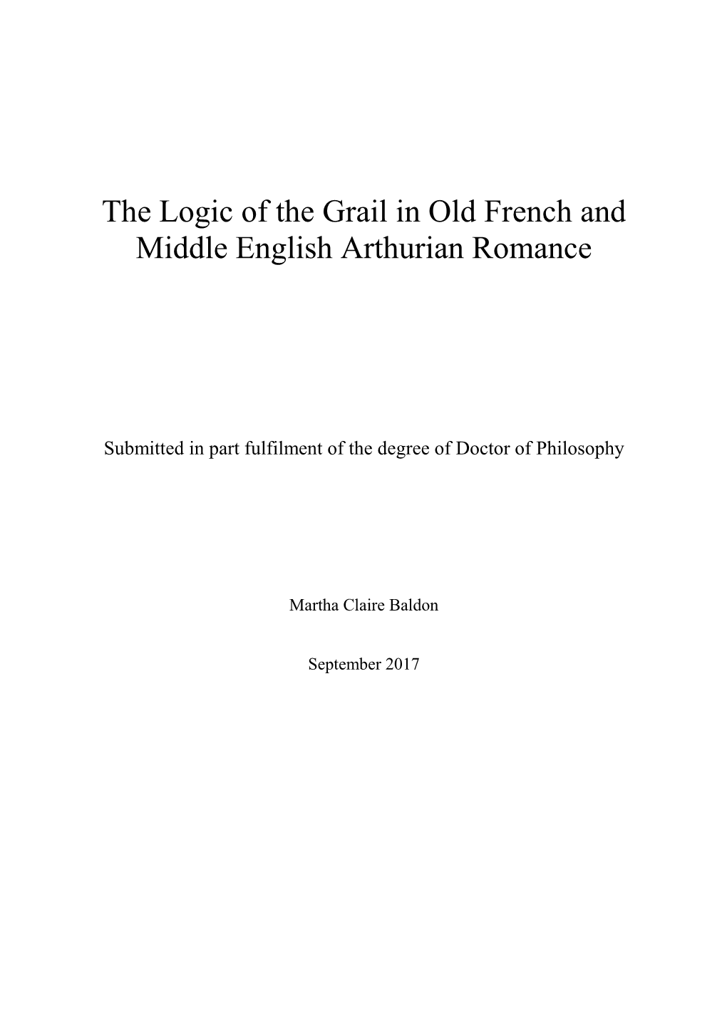 The Logic of the Grail in Old French and Middle English Arthurian Romance