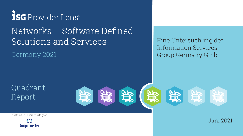 Networks – Software Defined Solutions and Services Eine Untersuchung Der Information Services Germany 2021 Group Germany Gmbh