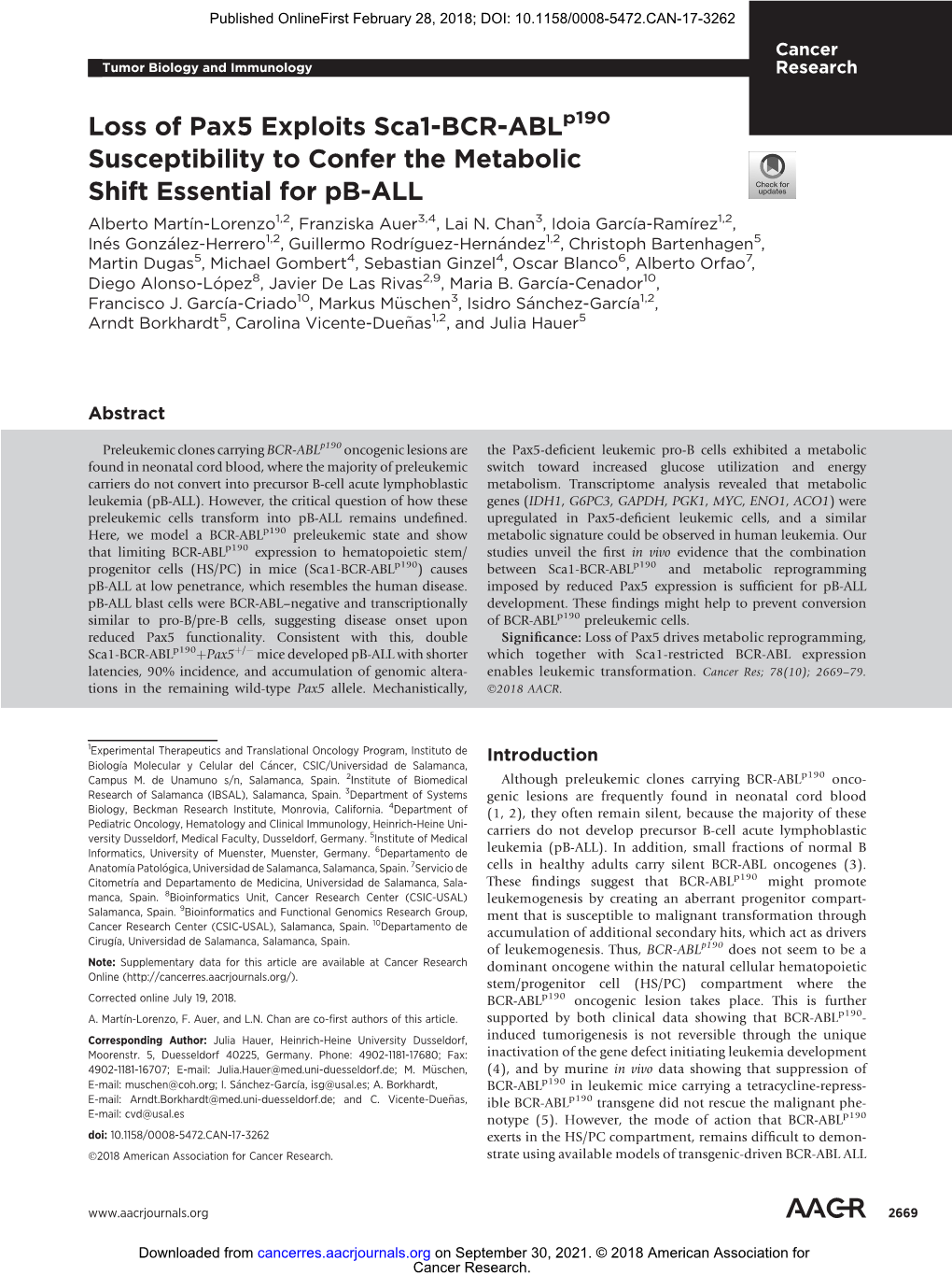 Loss of Pax5 Exploits Sca1-BCR-Ablp190 Susceptibility to Confer the Metabolic Shift Essential for Pb-ALL Alberto Martín-Lorenzo1,2, Franziska Auer3,4, Lai N