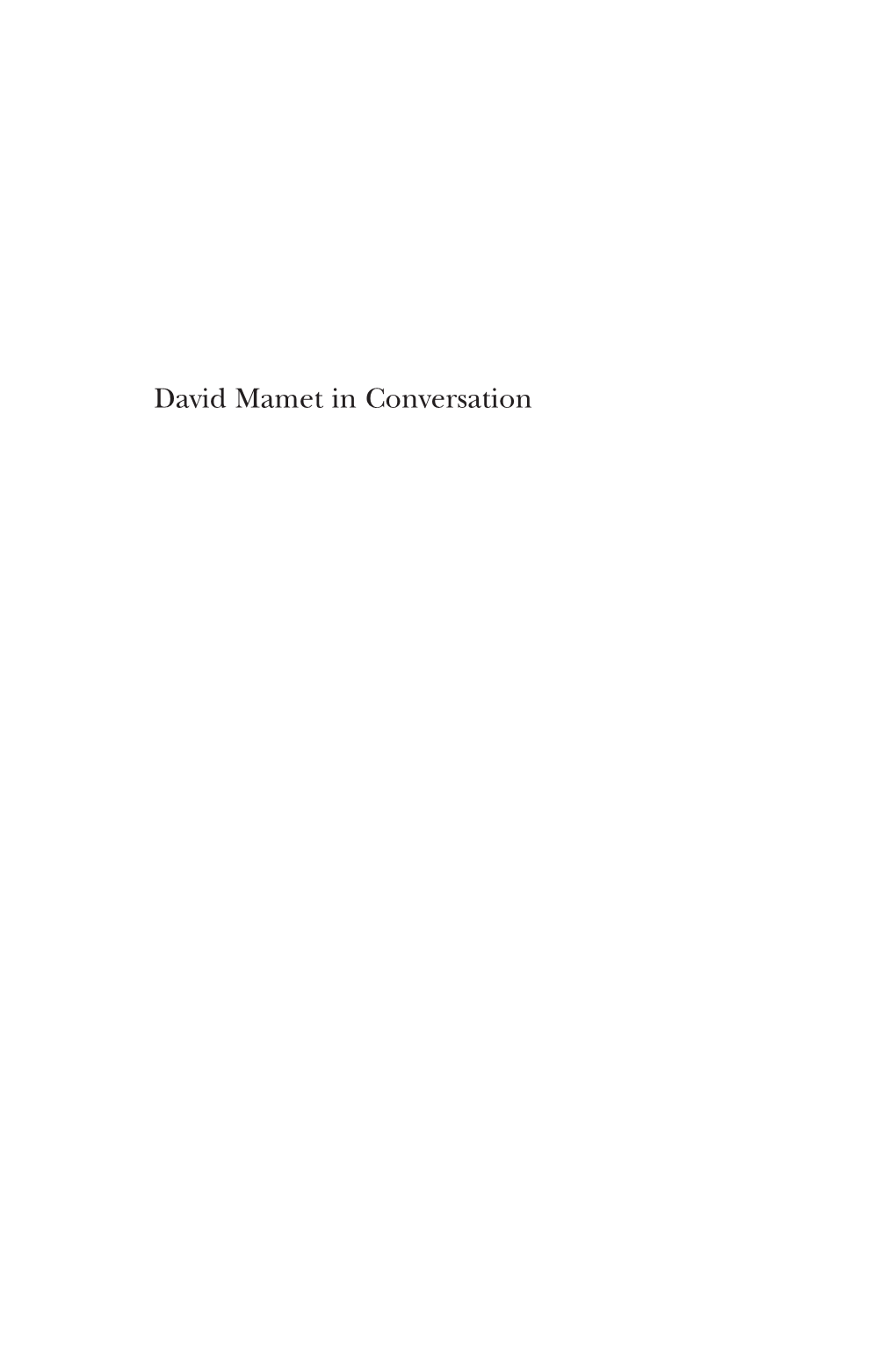 David Mamet in Conversation