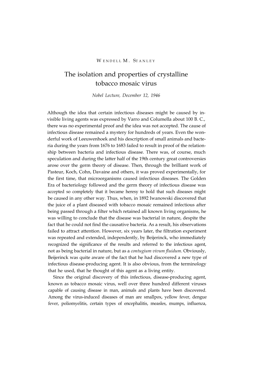 The Isolation and Properties of Crystalline Tobacco Mosaic Virus