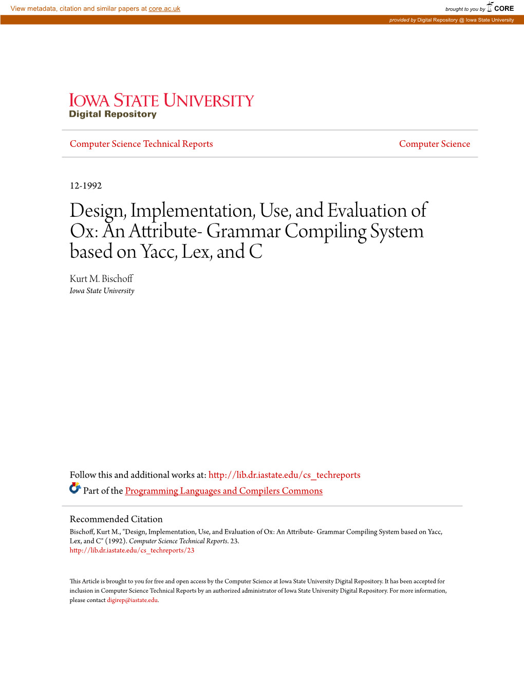 An Attribute- Grammar Compiling System Based on Yacc, Lex, and C Kurt M