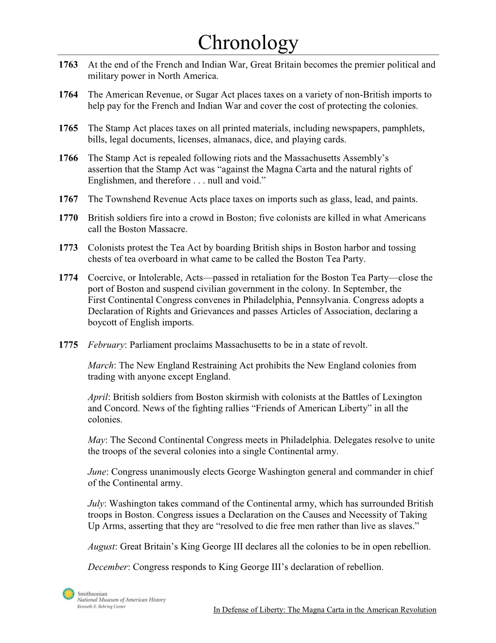 Chronology 1763 at the End of the French and Indian War, Great Britain Becomes the Premier Political and Military Power in North America