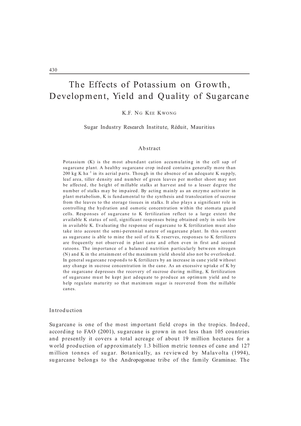 The Effects of Potassium on Growth, Development, Yield and Quality of Sugarcane