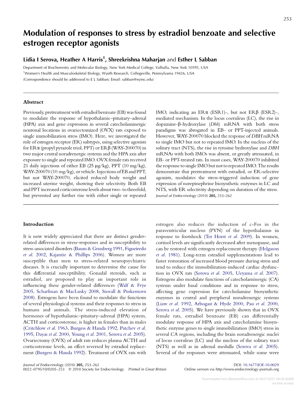 Modulation of Responses to Stress by Estradiol Benzoate and Selective Estrogen Receptor Agonists