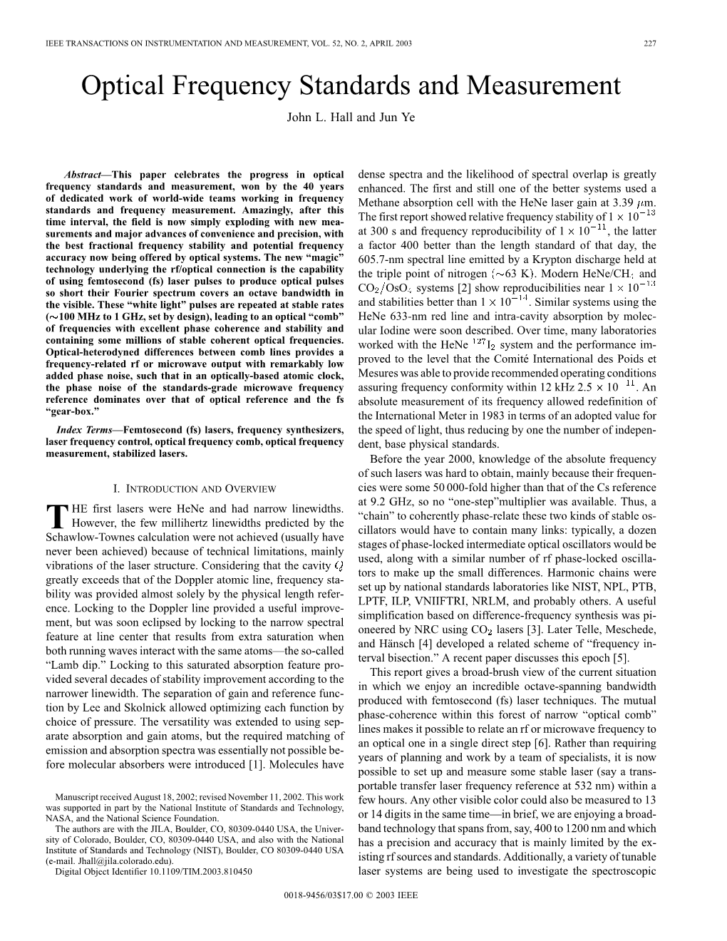 Optical Frequency Standards and Measurement John L