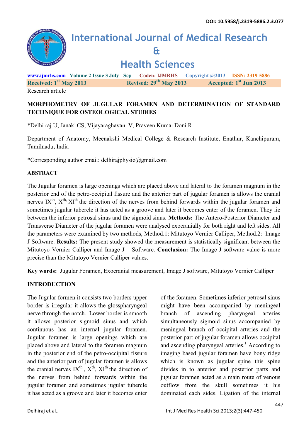 Morphometry of Jugular Foramen and Determination of Standard Technique for Osteological Studies