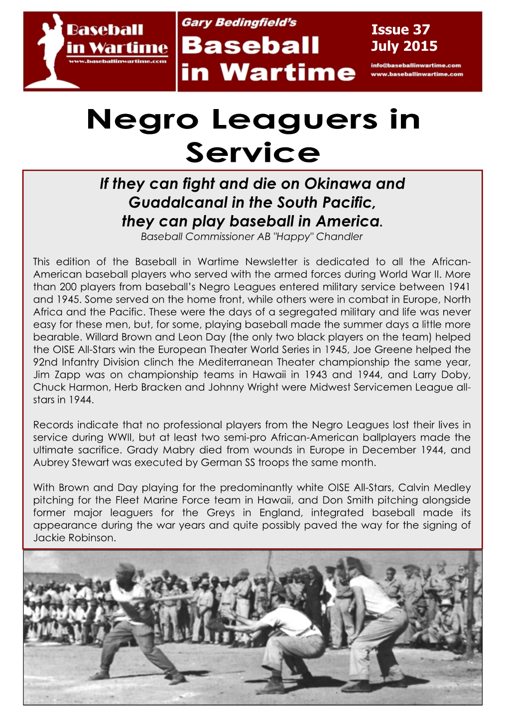Negro Leaguers in Service If They Can Fight and Die on Okinawa and Guadalcanal in the South Pacific, They Can Play Baseball in America