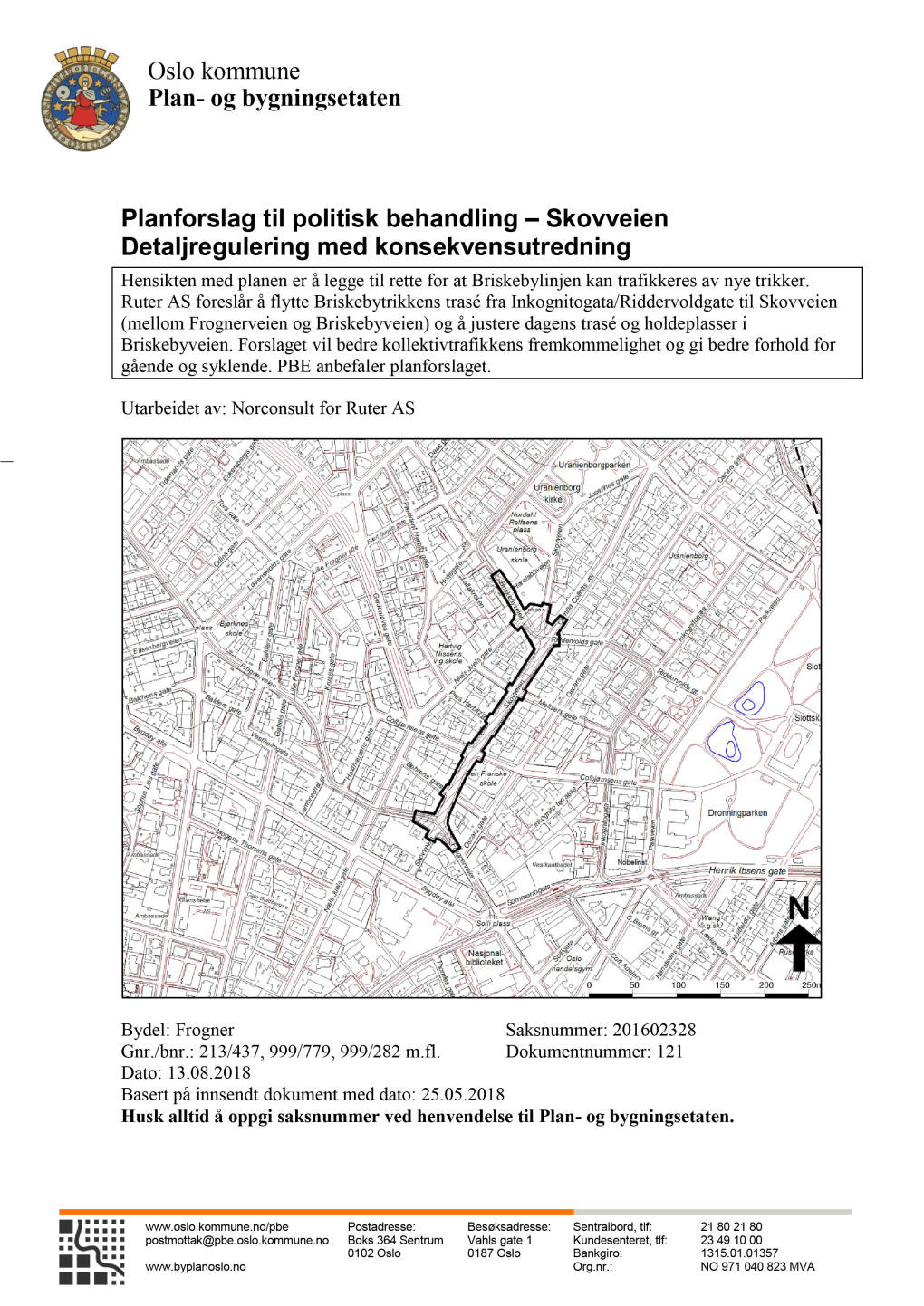 Og Bygningsetaten Planforslag Til Politisk Behandling – Skovveien