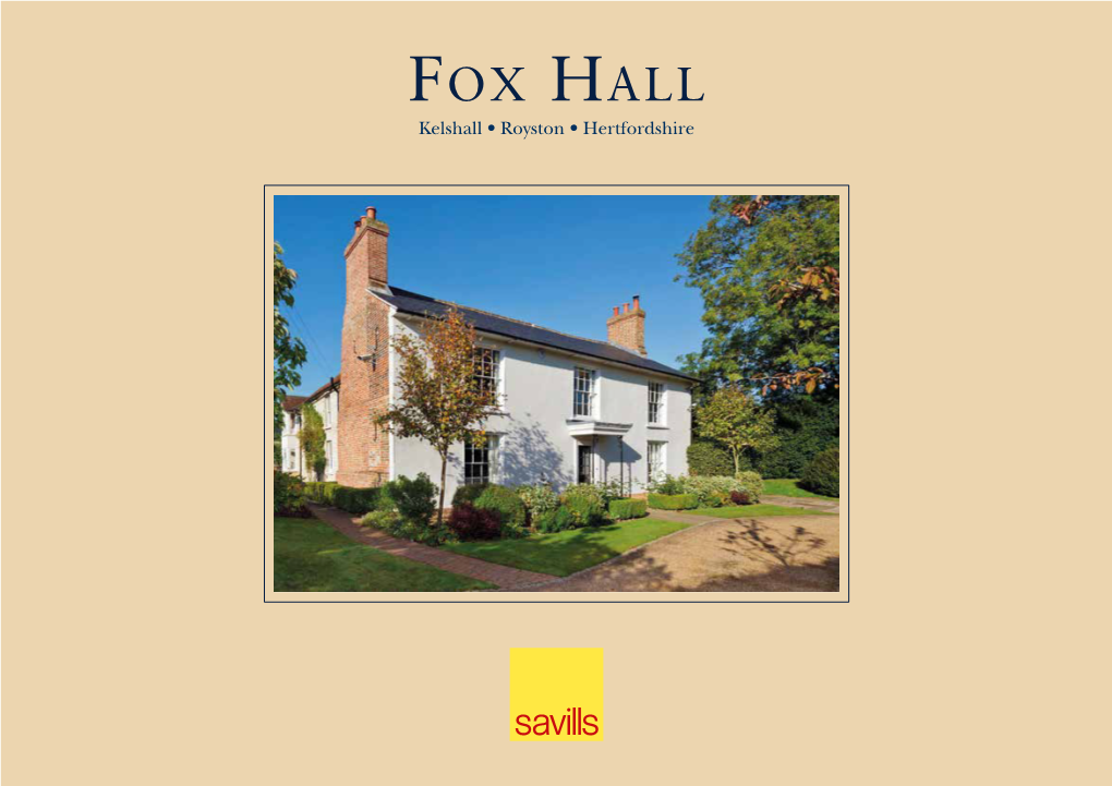 Fox Hall Kelshall • Royston • Hertfordshire