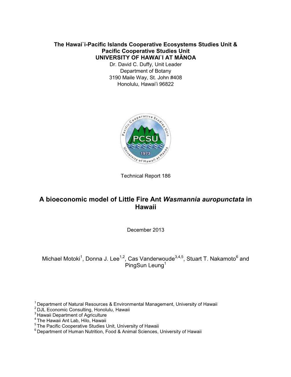 A Bioeconomic Model of Little Fire Ant Wasmannia Auropunctata in Hawaii