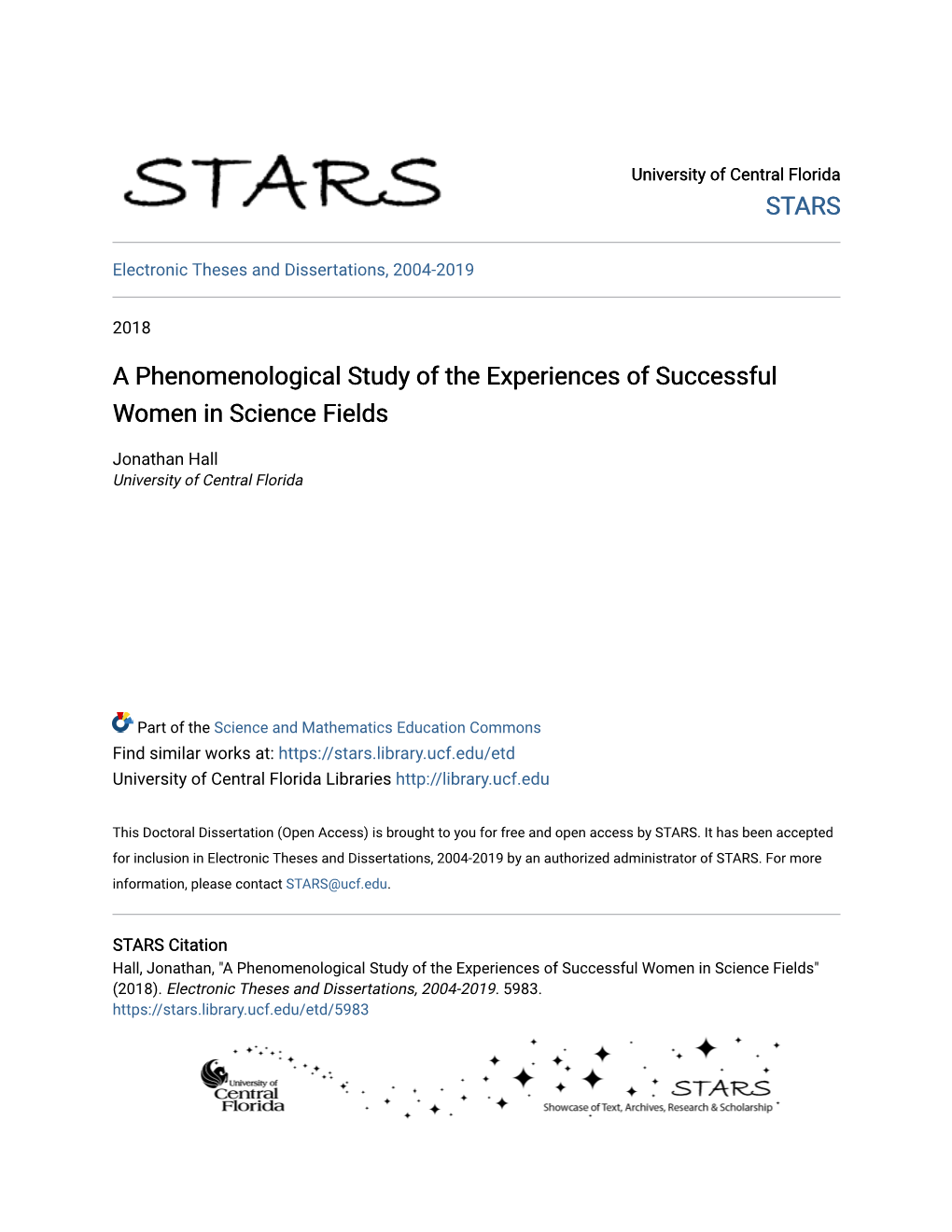 A Phenomenological Study of the Experiences of Successful Women in Science Fields