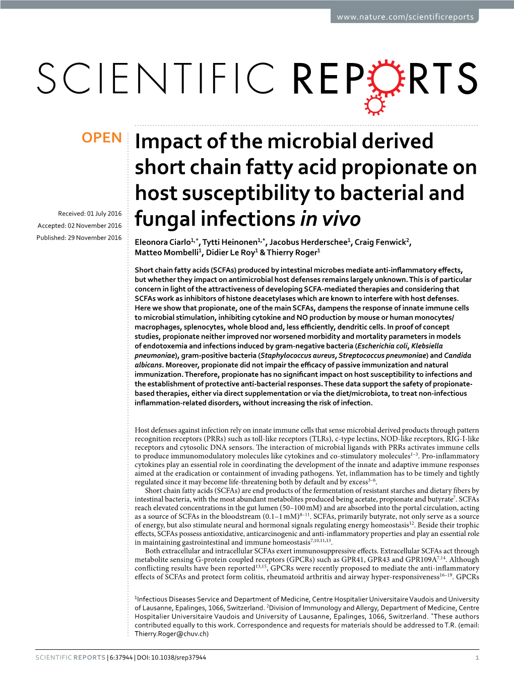 Impact of the Microbial Derived Short Chain Fatty Acid Propionate on Host Susceptibility to Bacterial and Fungal Infections in Vivo