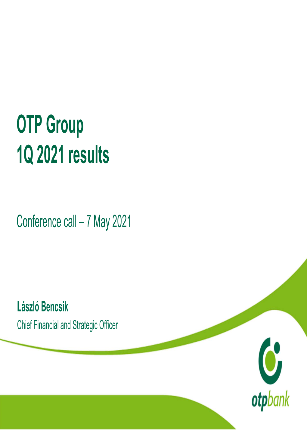 OTP Group 1Q 2021 Results