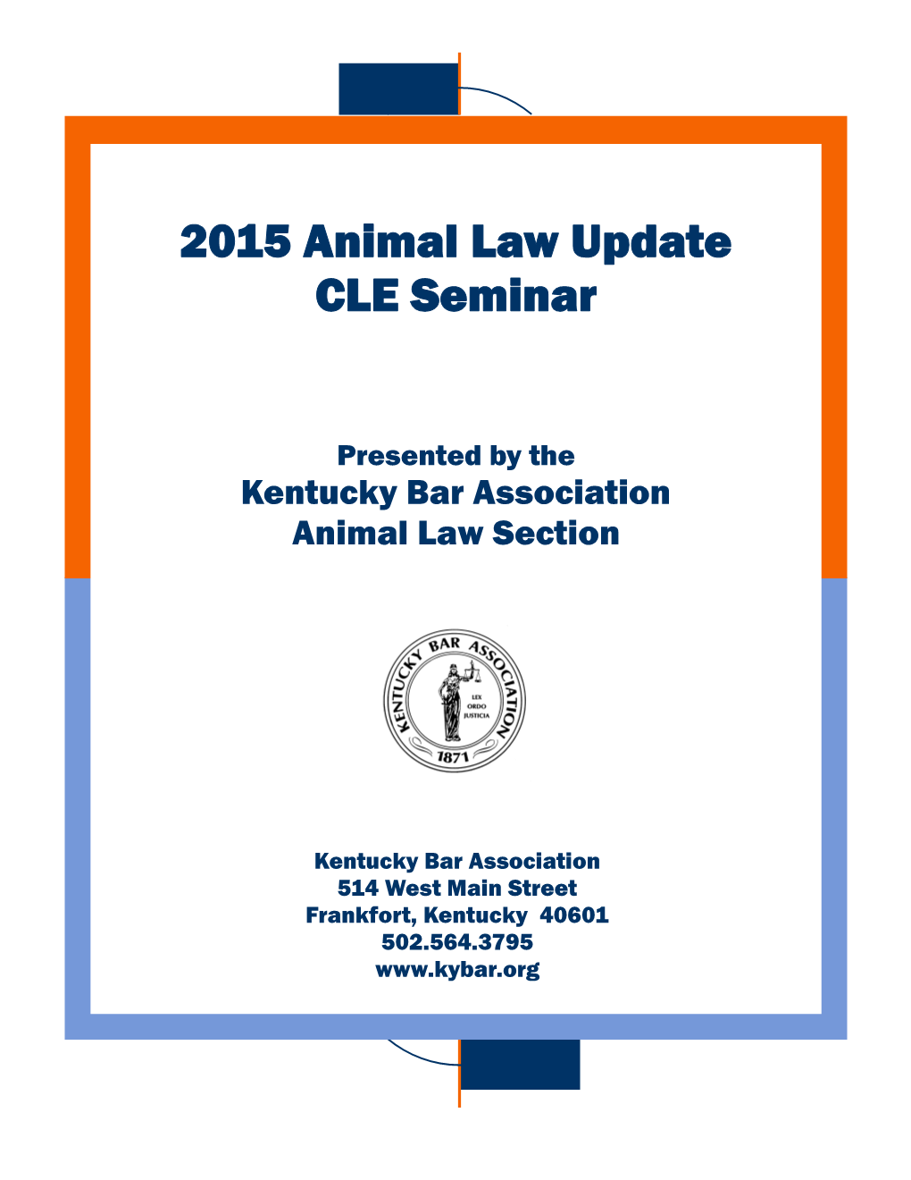 2015 Animal Law Update Seminar Handbook