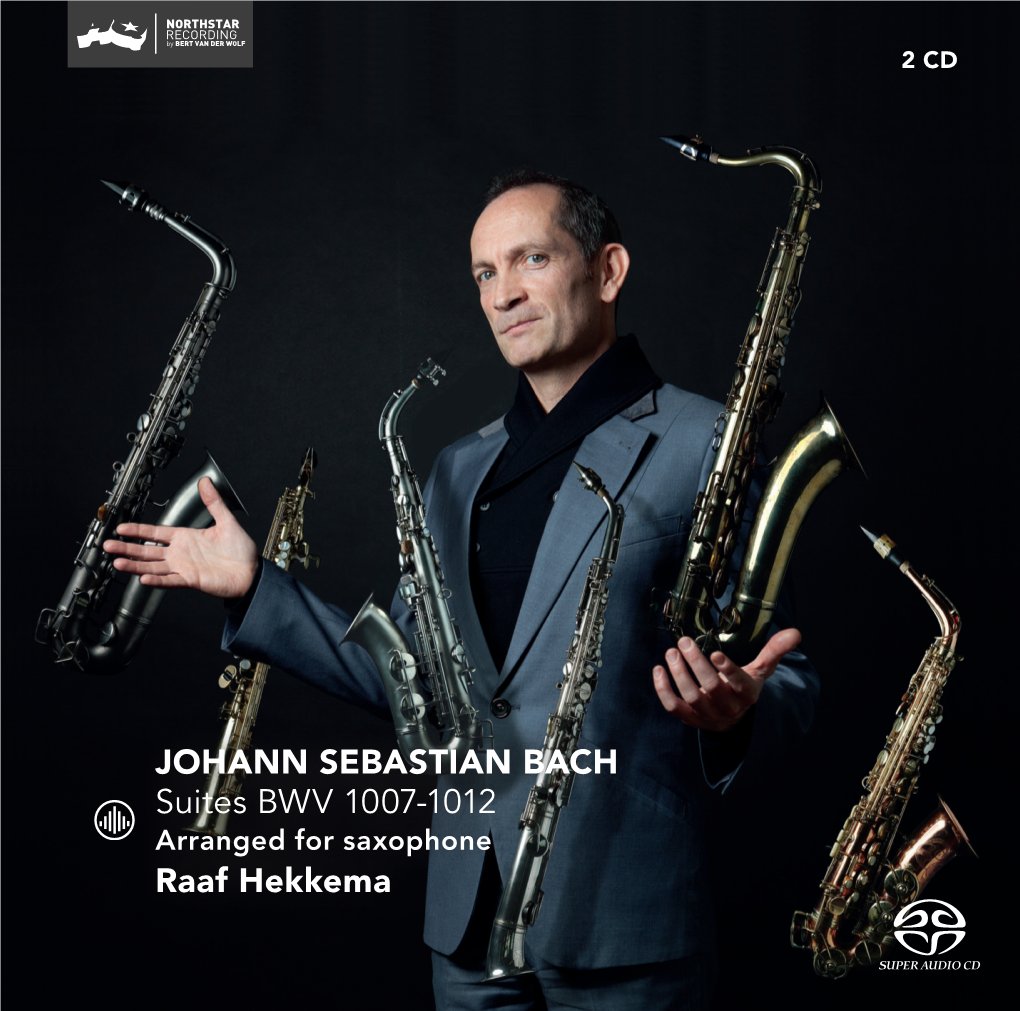 JOHANN SEBASTIAN BACH Suites BWV 1007-1012 Raaf Hekkema