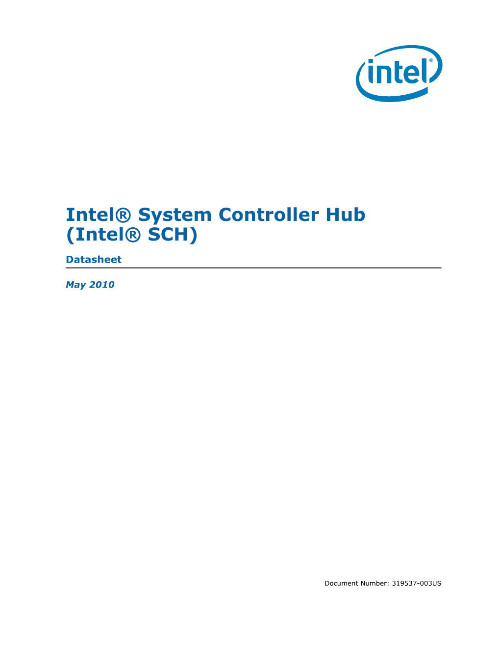 Intel® System Controller Hub (Intel® SCH) Datasheet