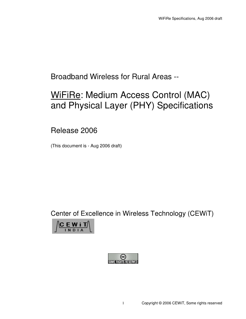 Wifire: Medium Access Control (MAC) and Physical Layer (PHY) Specifications