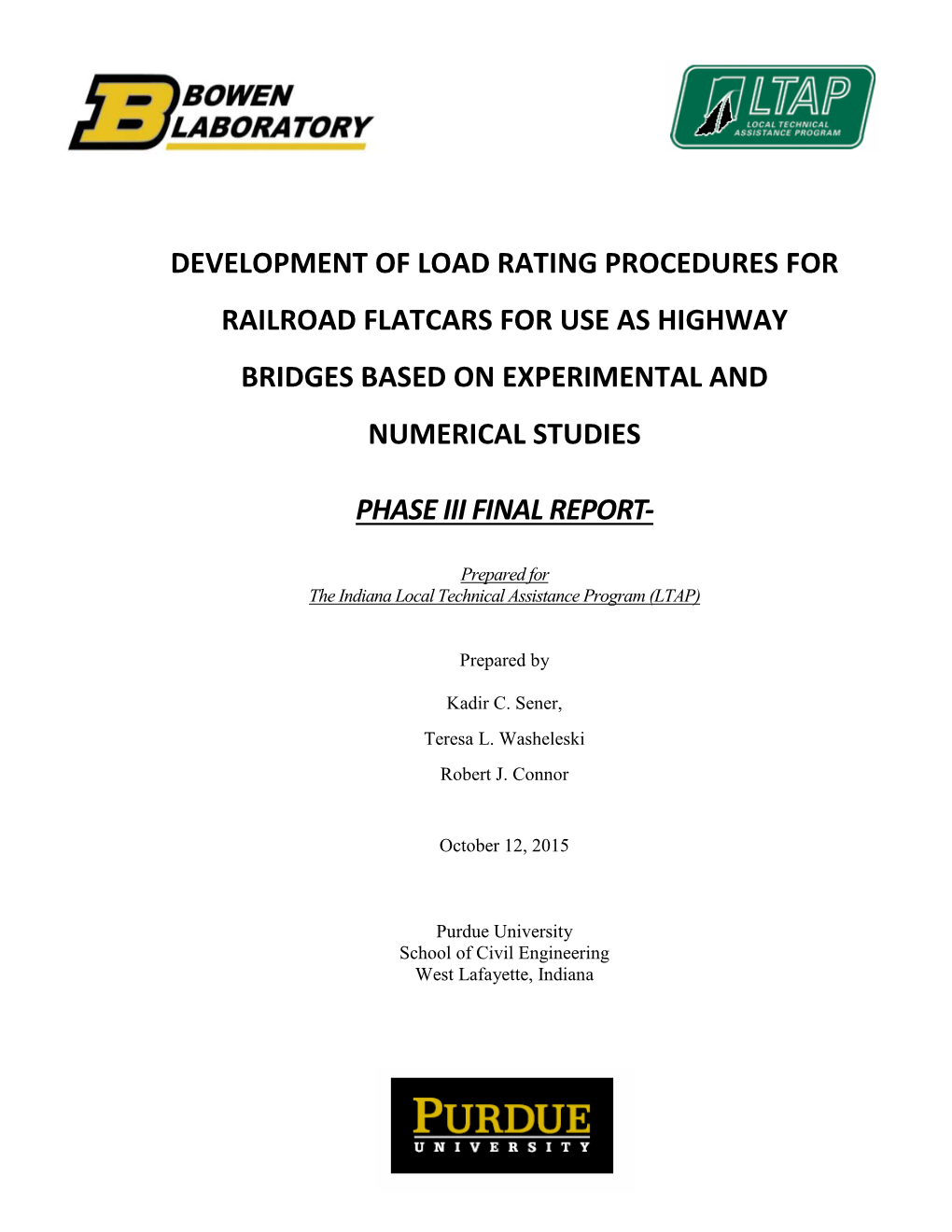 Development of Load Rating Procedures for Railroad Flatcars for Use As Highway Bridges Based on Experimental and Numerical Studies