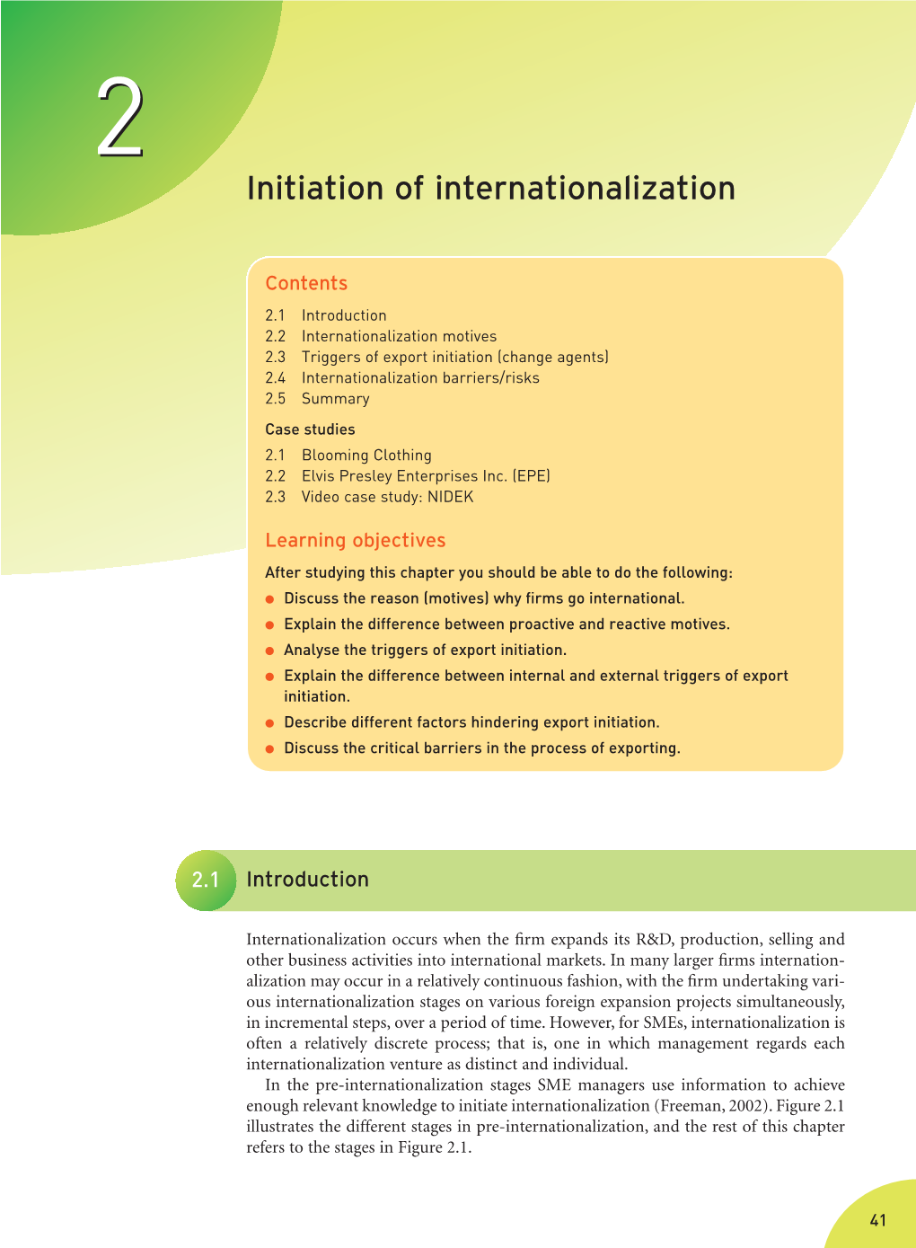 Initiation of Internationalization