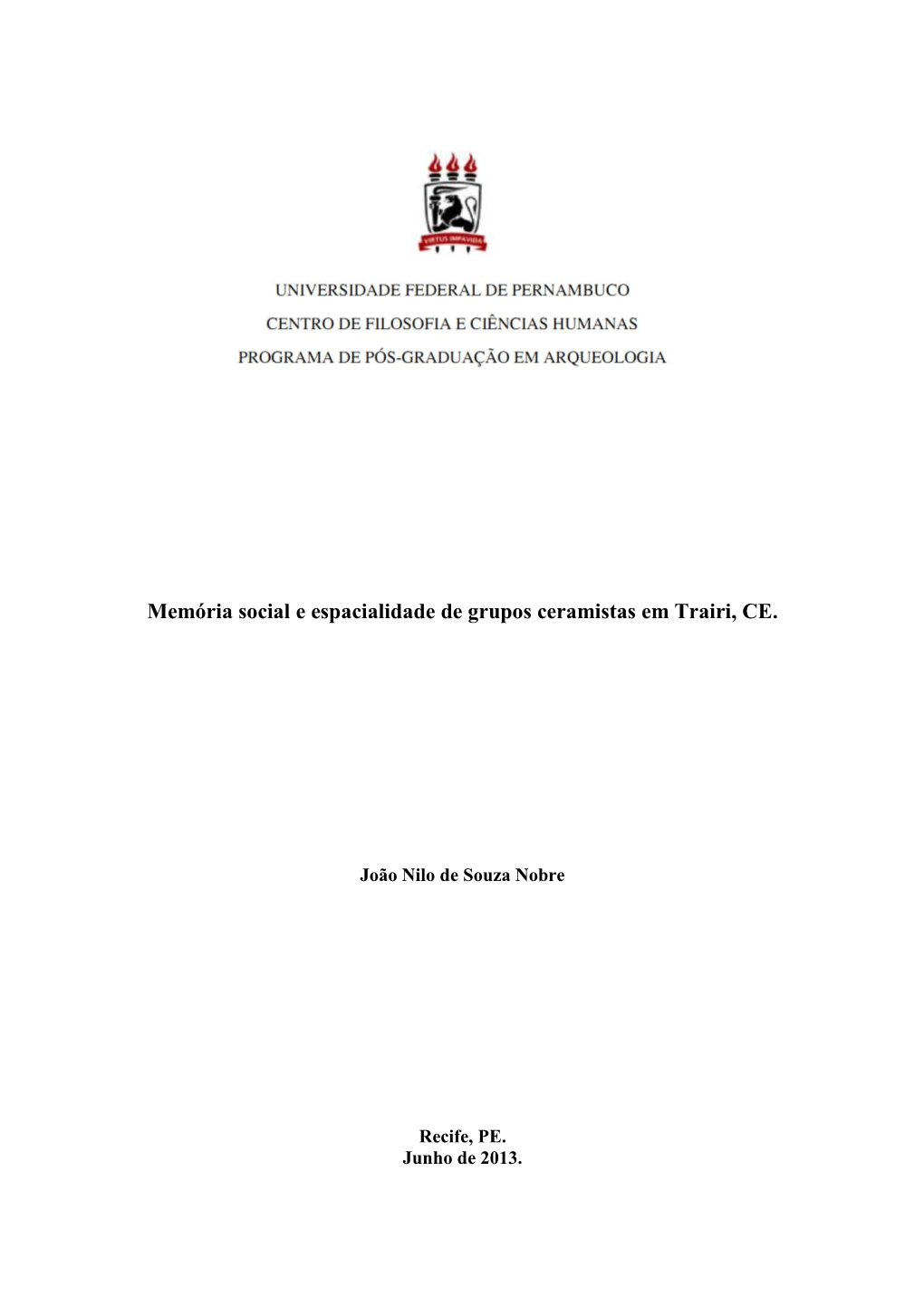 Memória Social E Espacialidade De Grupos Ceramistas Em Trairi, CE