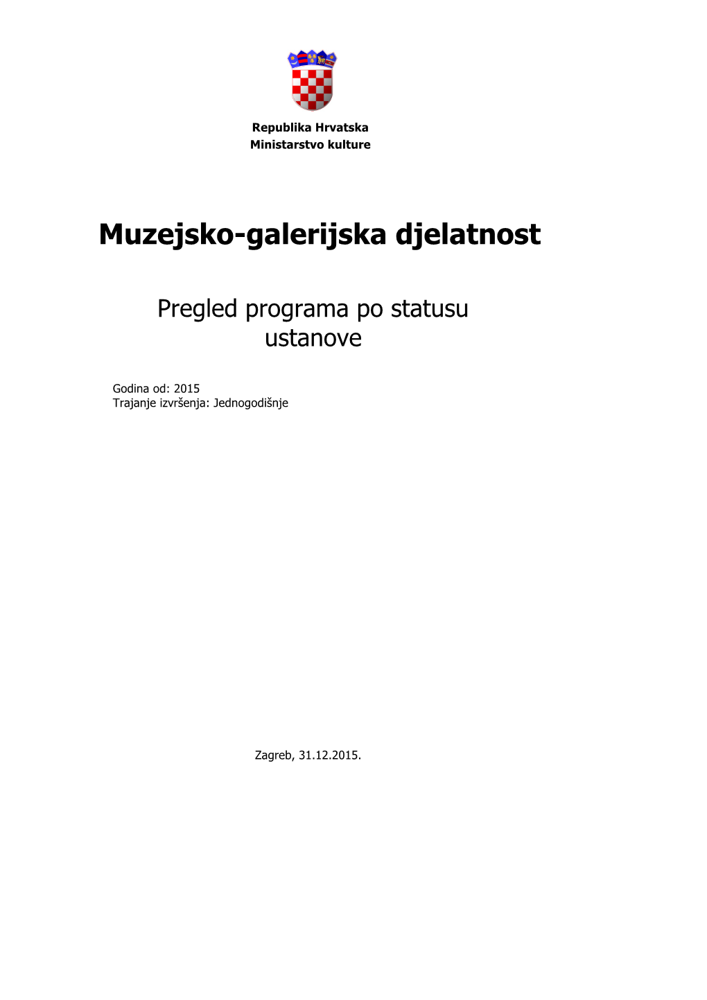 Muzejsko-Galerijska Djelatnost