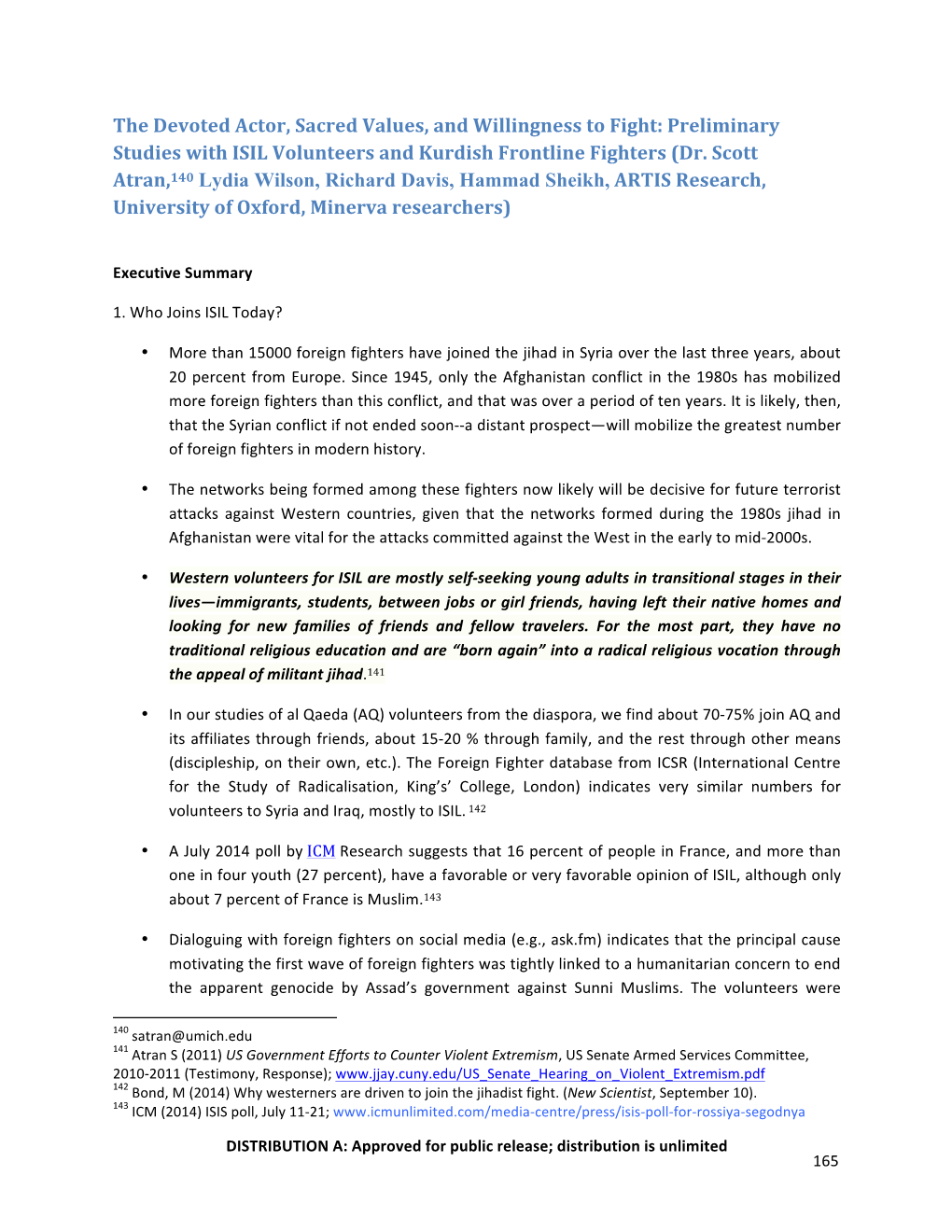 The Devoted Actor, Sacred Values, and Willingness to Fight: Preliminary Studies with ISIL Volunteers and Kurdish Frontline Fighters (Dr