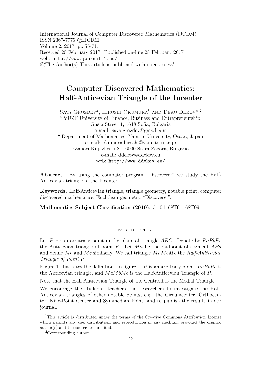 Half-Anticevian Triangle of the Incenter