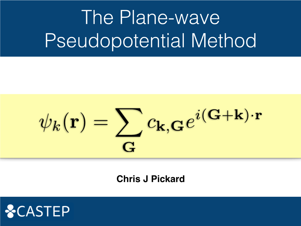 The Plane-Wave Pseudopotential Method