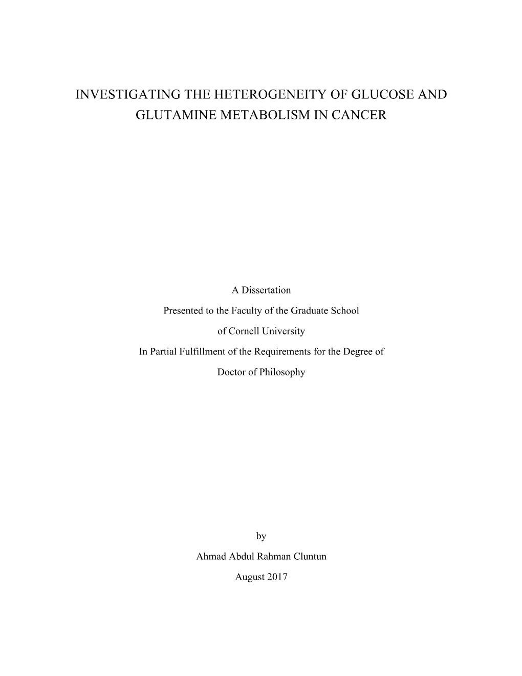 Investigating the Heterogeneity of Glucose and Glutamine Metabolism in Cancer