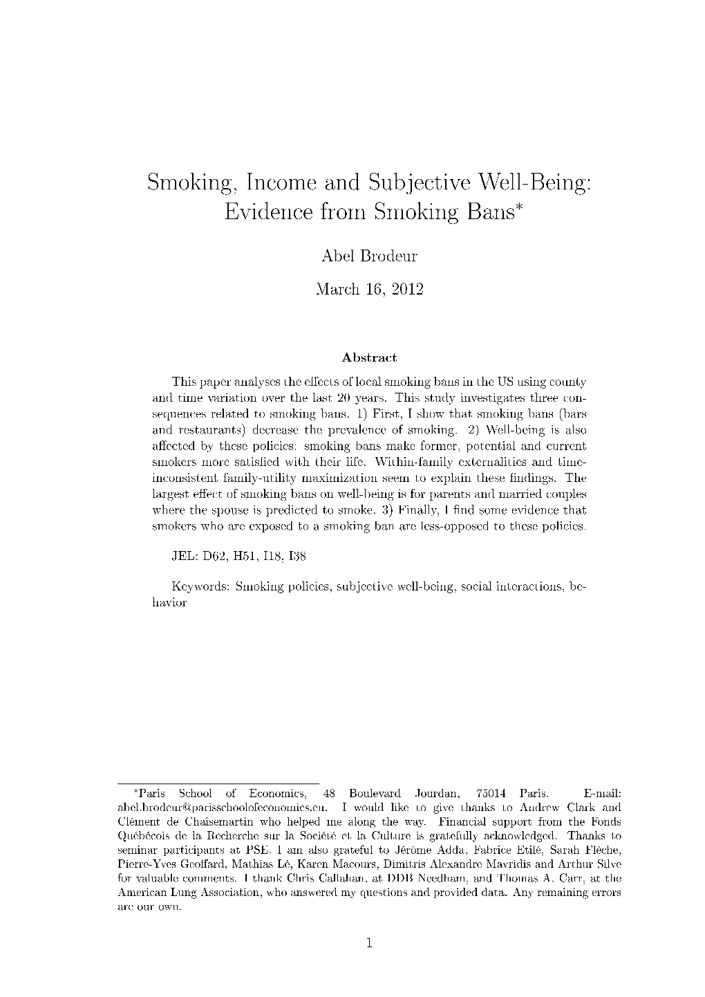 Smoking, Income and Subjective Well-Being: Evidence from Smoking Bans∗