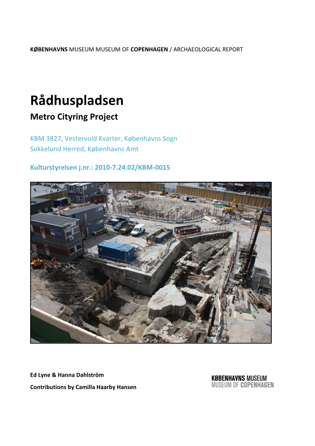 Rådhuspladsen Metro Cityring Project