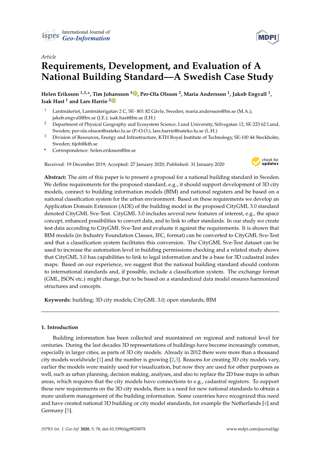 Requirements, Development, and Evaluation of a National Building Standard—A Swedish Case Study