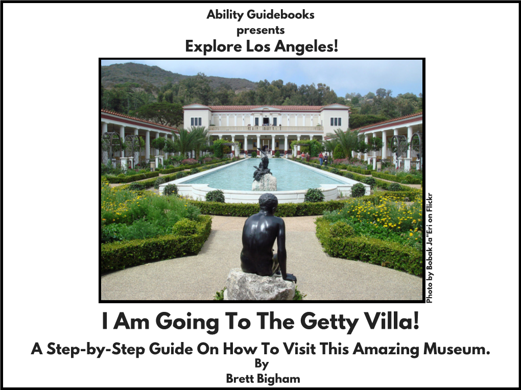 Ability Guidebook: I Am Going to the J Paul Getty Museum