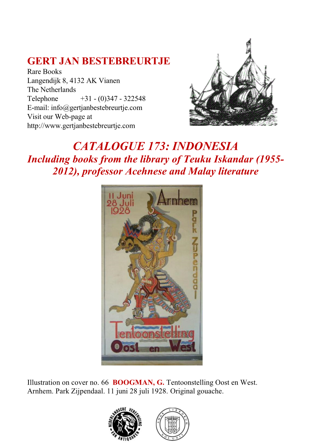 CATALOGUE 173: INDONESIA Including Books from the Library of Teuku Iskandar (1955- 2012), Professor Acehnese and Malay Literature