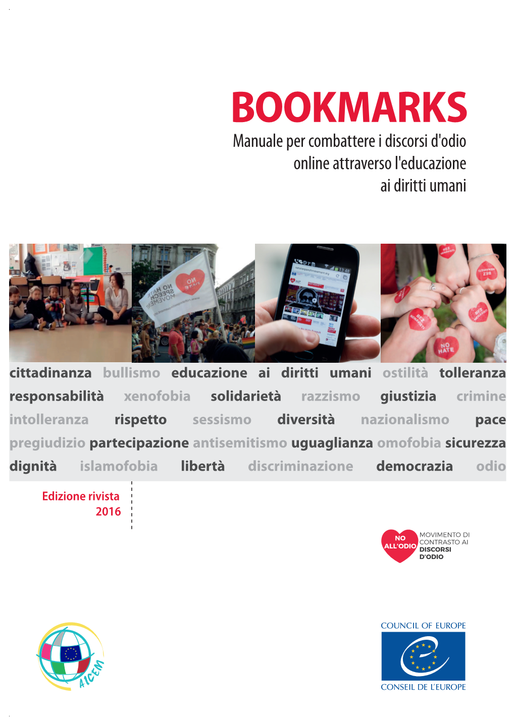 Bookmarks - Manuale Per Combatterebookmarks I Discorsi D'odio Online Attraverso L'educazione Ai Diritti Umani BOOKMARKS