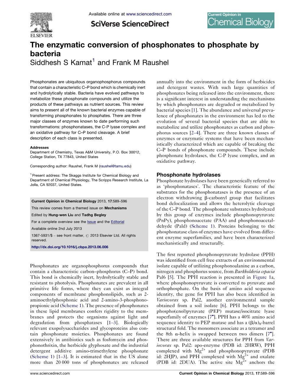 The Enzymatic Conversion of Phosphonates to Phosphate by Bacteria