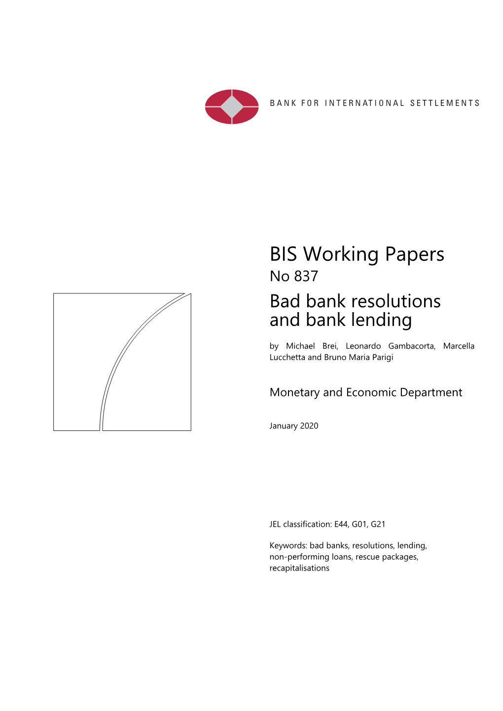 Bad Bank Resolutions and Bank Lending by Michael Brei, Leonardo Gambacorta, Marcella Lucchetta and Bruno Maria Parigi