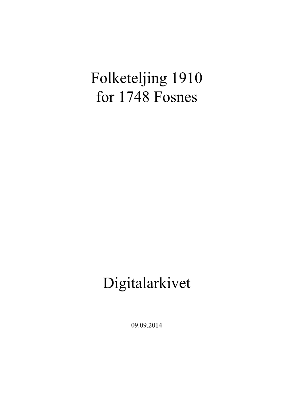 Folketeljing 1910 for 1748 Fosnes Digitalarkivet