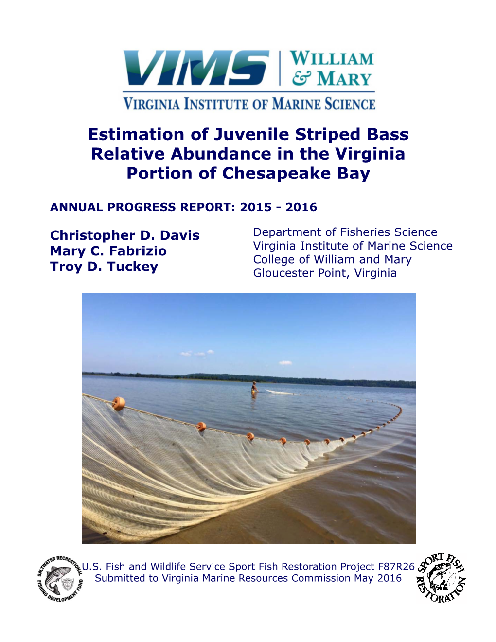 Estimation of Juvenile Striped Bass Relative Abundance in the Virginia Portion of Chesapeake Bay