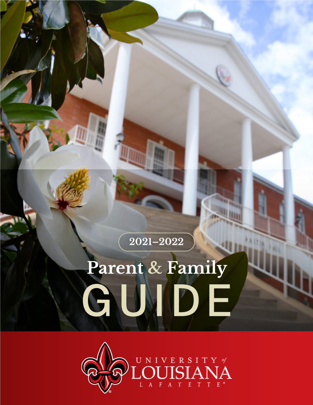 2021–2022 University of Louisiana Layfayette Parent & Family Guide