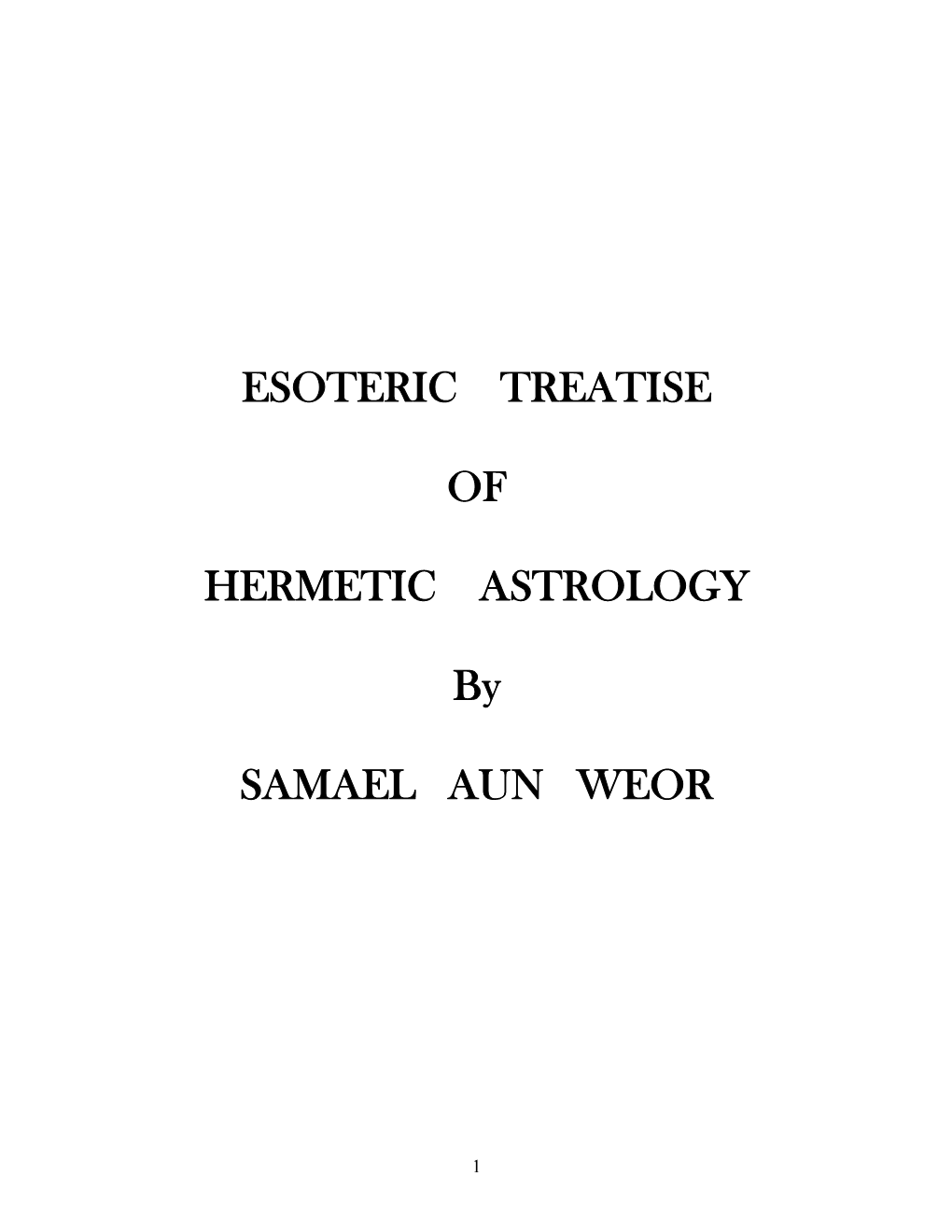 ESOTERIC TREATISE of HERMETIC ASTROLOGY by SAMAEL AUN