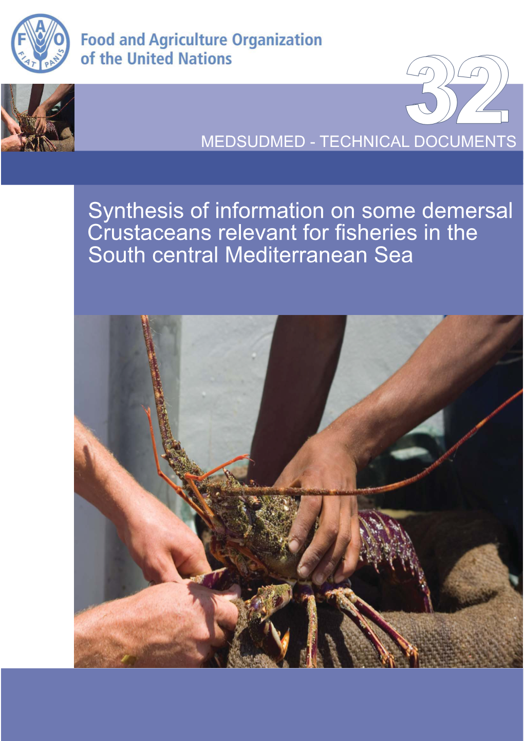 Synthesis of Information on Some Demersal Crustaceans Relevant for Fisheries in the South Central Mediterranean Sea